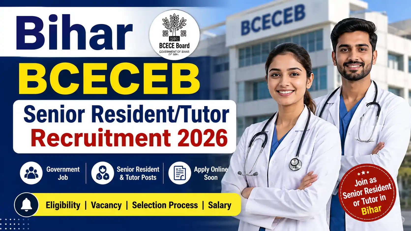 Bihar BCECEB Senior ResidentTutor Recruitment 2026