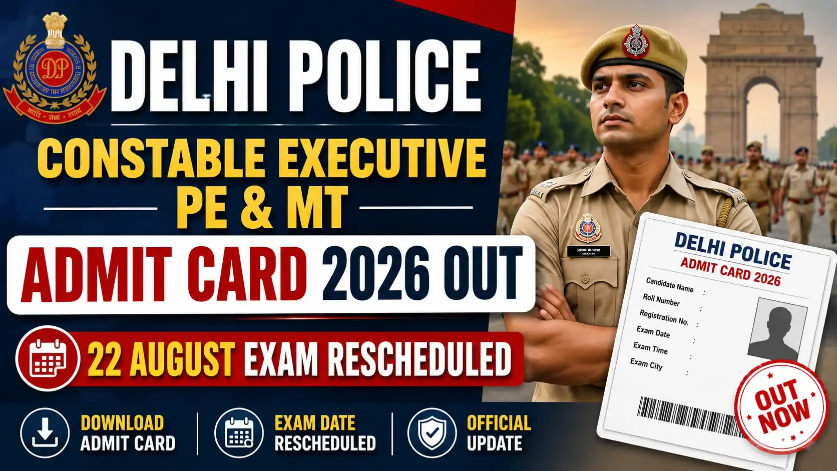 Delhi Police Constable Executive PE & MT Admit Card 2026 Out, 22 August Exam Rescheduled