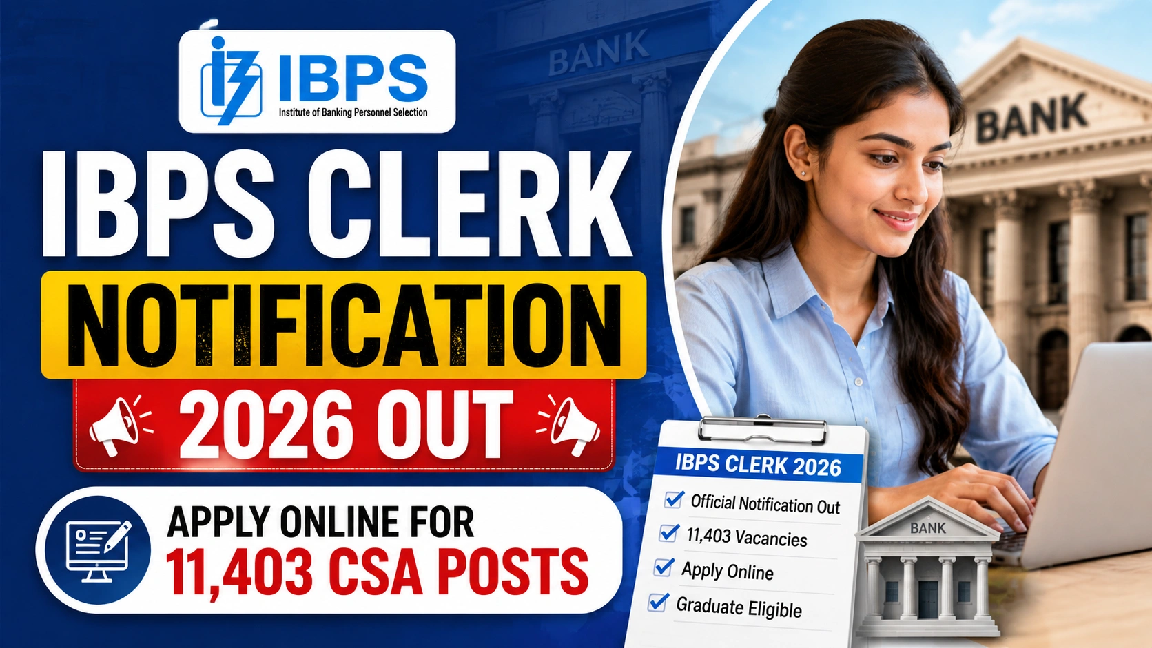 IBPS Clerk Notification 2026 Out, Apply Online for 11,403 CSA Posts