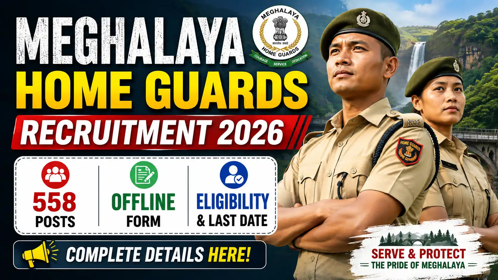Meghalaya Home Guards Recruitment 2026 558 Posts, Offline Form, Eligibility & Last Date