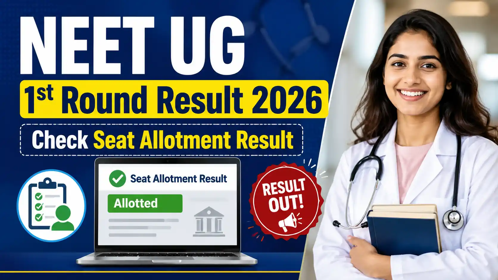 NEET UG 1st Round Result