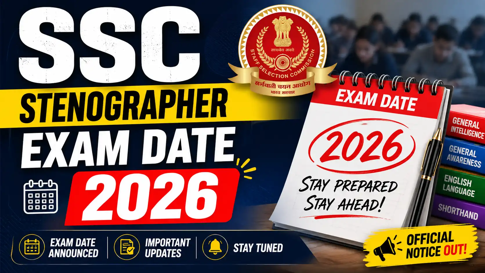 SSC Stenographer Exam Date 2026