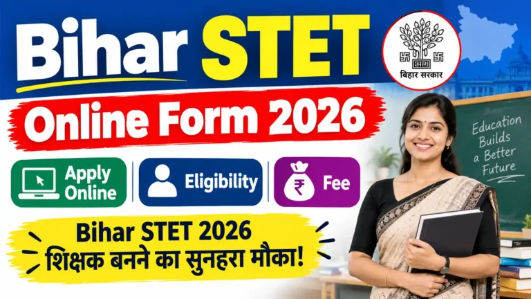 Bihar STET Online Form 2026: Apply Online, Eligibility, Fee