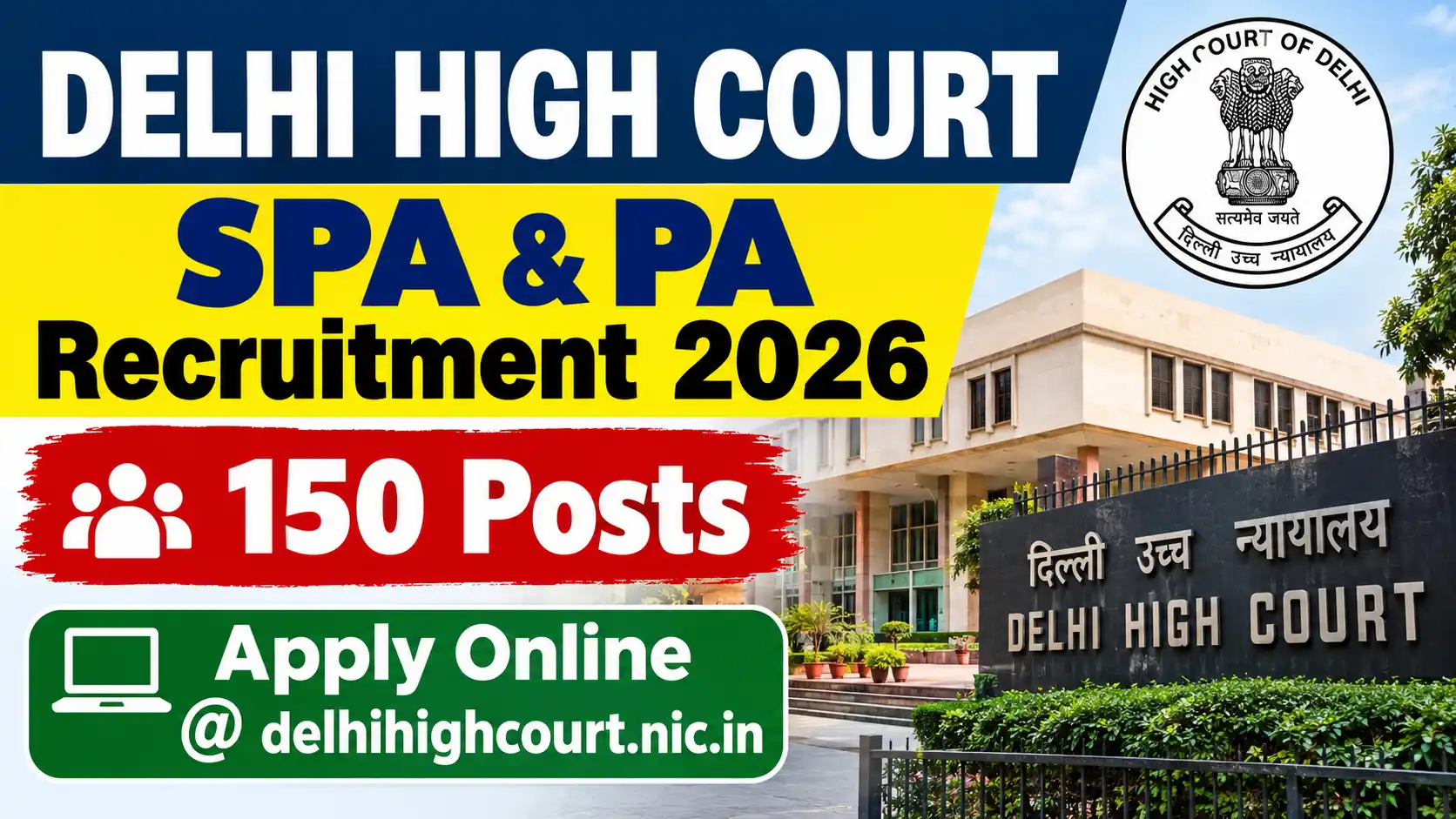 Delhi High Court SPA & PA Recruitment 2026 150 Posts Apply Online @delhihighcourt.nic.in