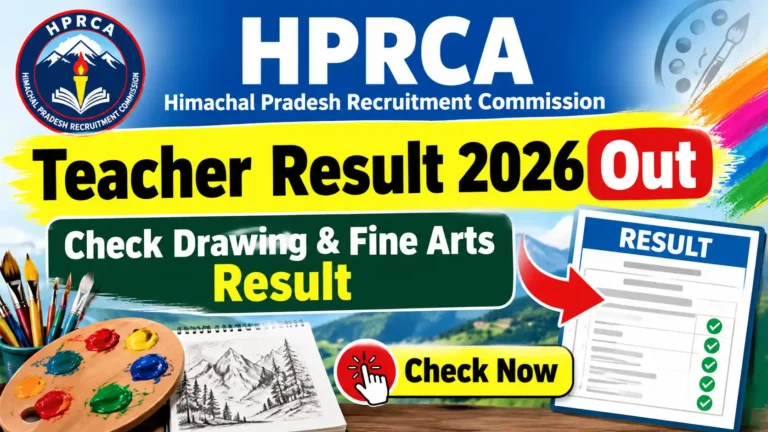 HPRCA Teacher Result 2026 Out: Check Drawing & Fine Arts Result