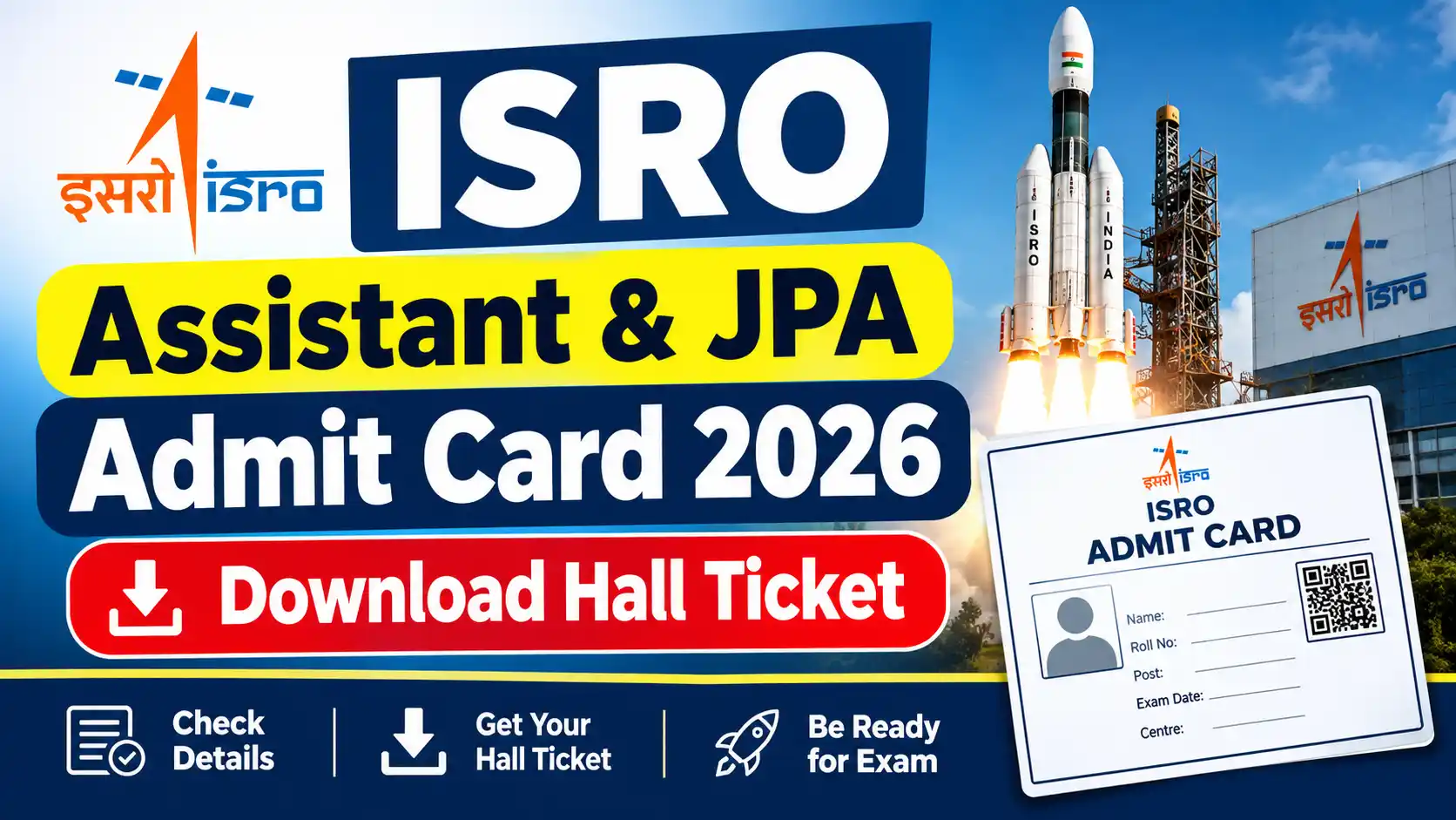 ISRO Assistant & JPA Admit Card