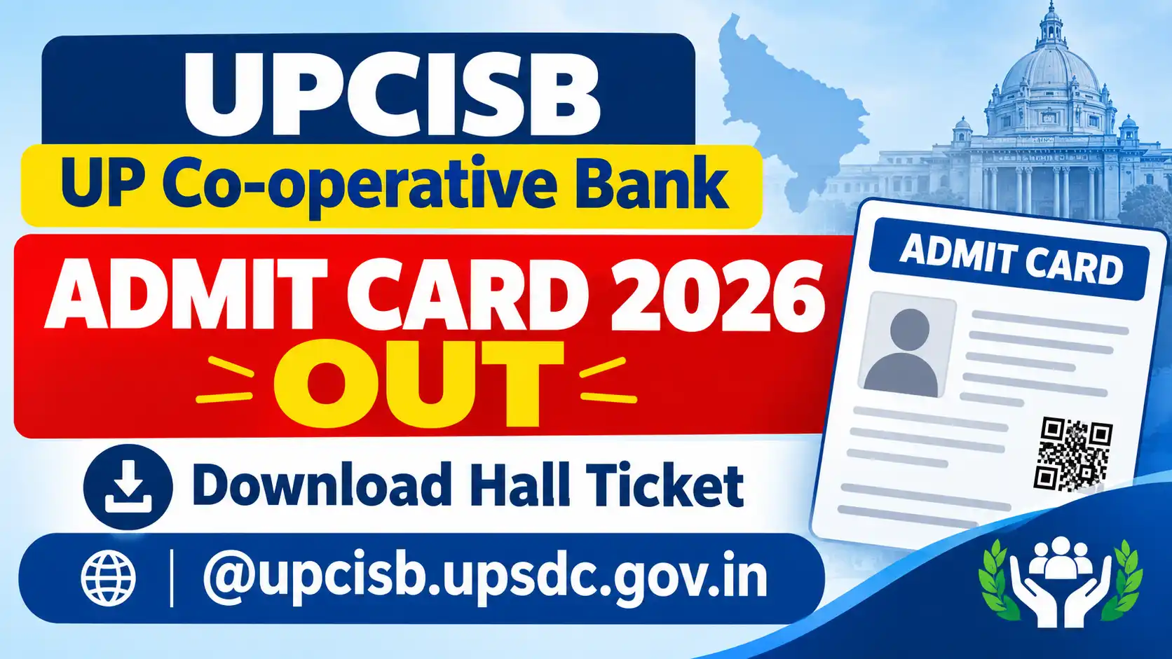UPCISB UP Co-operative Bank Admit Card 2026 Out Download Hall Ticket @upcisb.upsdc.gov.in